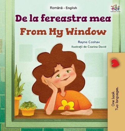 From My Window - in Romanian and English (HC)
