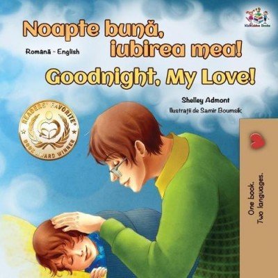 Goodnight, My Love! - in Romanian and English (PB)