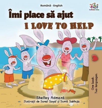 I Love to Help - in Romanian and English (HC)