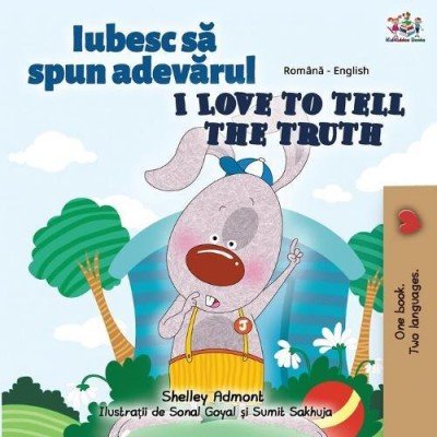 I Love to Tell the Truth - in Romanian and English (PB)