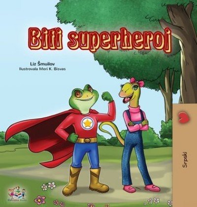 Being a Superhero - in Serbian Latin only (HC)