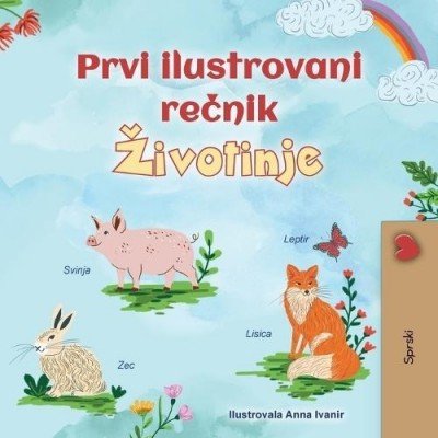 First Picture Dictionary - Animals - in Serbian Latin only (PB)