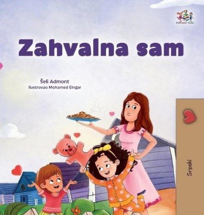 I am Thankful - in Serbian Latin only (HC)