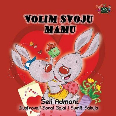 I Love My Mom - in Serbian Latin only (PB)