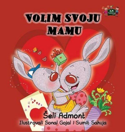 I Love My Mom - in Serbian Latin only (HC)