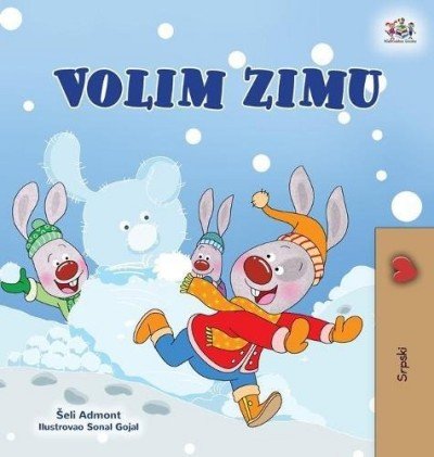 I Love Winter  -  in Serbian Latin only   (HC)