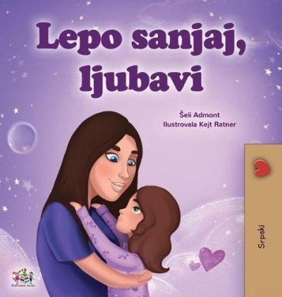 Sweet Dreams, My Love - in Serbian Latin only (HC)