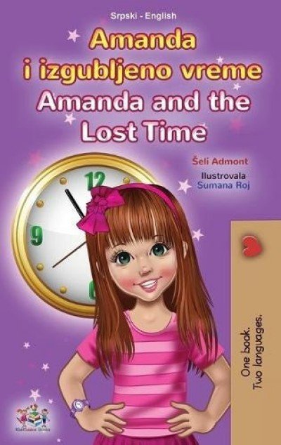 Amanda and the Lost Time - in Serbian Latin and English (HC)