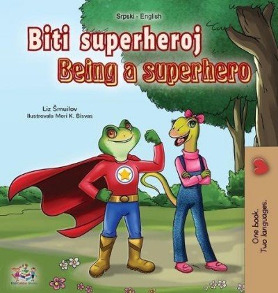 Being a Superhero  -  in Serbian Latin and English   (HC)