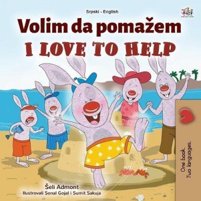I Love to Help - in Serbian Latin and English (PB)