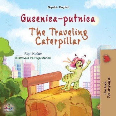 The traveling Caterpillar  -  in Serbian Latin and English   (PB)