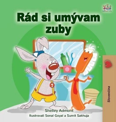 I Love to Brush My Teeth - in Slovak only (HC)