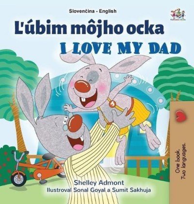 I Love My Dad - in Slovak and English (HC)