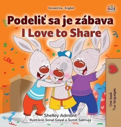 I Love to Share - in Slovak and English (HC)