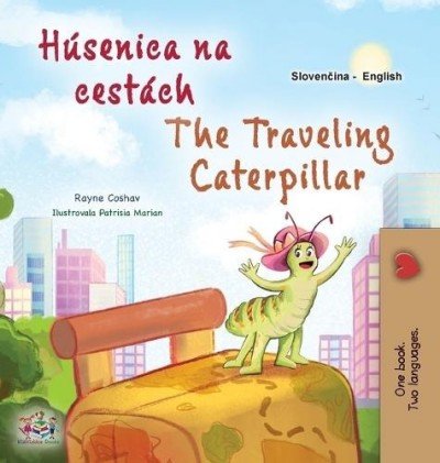 The traveling Caterpillar  -  in Slovak and English   (HC)
