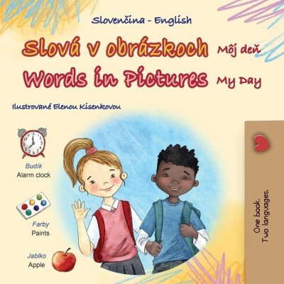Words in Pictures - My Day - in Slovak and English (PB)