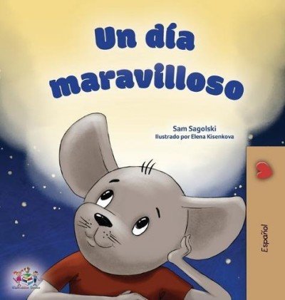 A wonderful Day - in Spanish only (HC)