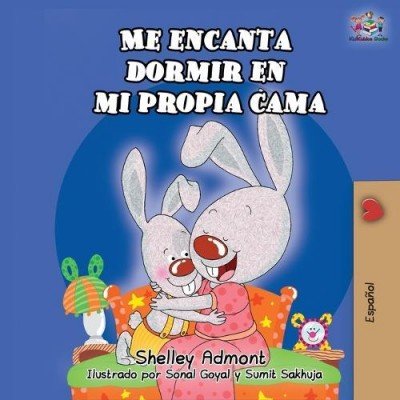 I Love to Sleep in My Own Bed  -  in Spanish only   (PB)