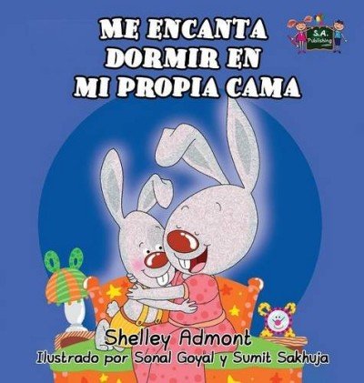 I Love to Sleep in My Own Bed  -  in Spanish only   (HC)