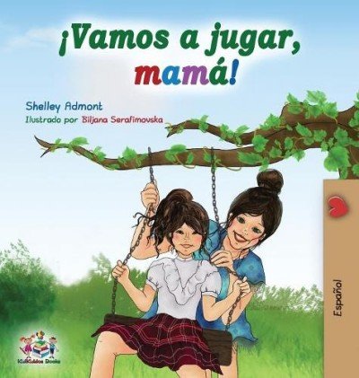 Lets Play, Mom! - in Spanish only (HC)