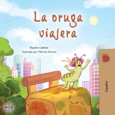 The traveling Caterpillar  -  in Spanish only   (PB)