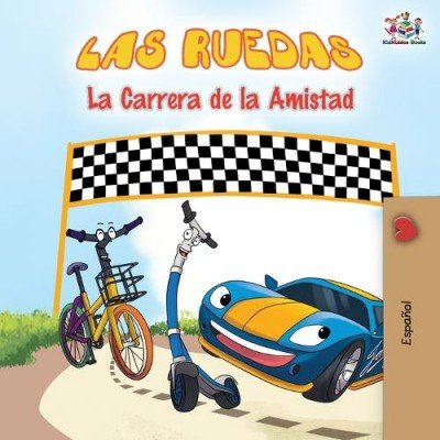 The Wheels: The Friendship Race - in Spanish only (PB)