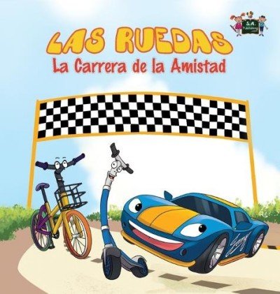 The Wheels: The Friendship Race - in Spanish only (HC)