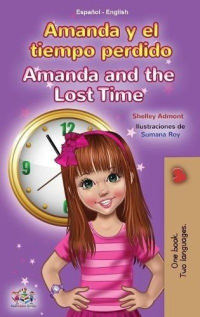 Amanda and the Lost Time - in Spanish and English (HC)