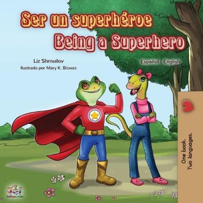 Being a Superhero - in Spanish and English (PB)