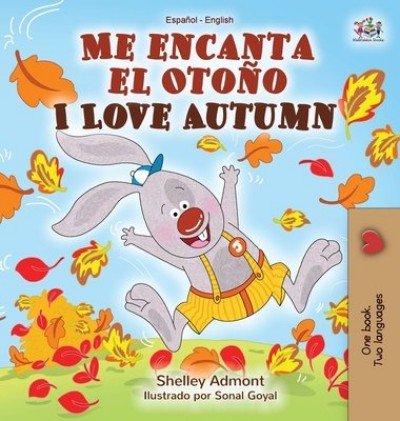 I Love Autumn  -  in Spanish and English   (HC)