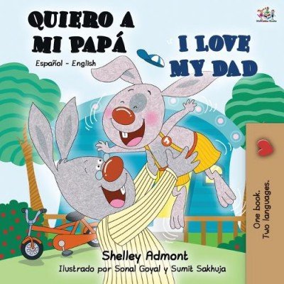 I Love My Dad  -  in Spanish and English   (PB)