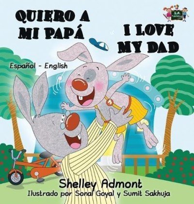 I Love My Dad  -  in Spanish and English   (HC)