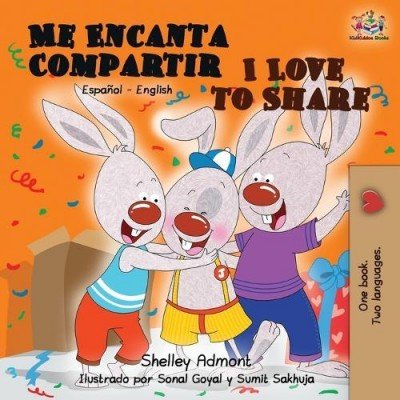 I Love to Share - in Spanish and English (PB)