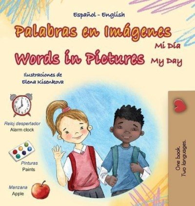 Words in Pictures - My Day - in Spanish and English (HC) V2
