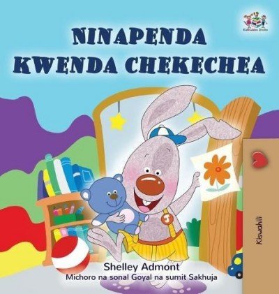 I Love to Go to Daycare  -  in Swahili only   (HC)