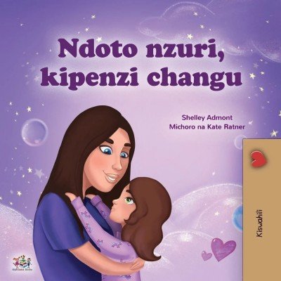 Sweet Dreams, My Love  -  in Swahili only   (PB)