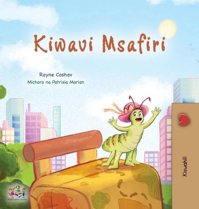 The traveling Caterpillar  -  in Swahili only   (HC)