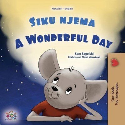 A wonderful Day - in Swahili and English (PB)