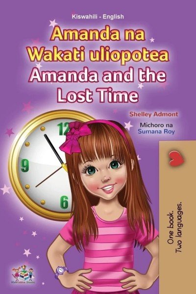 Amanda and the Lost Time  -  in Swahili and English   (PB)