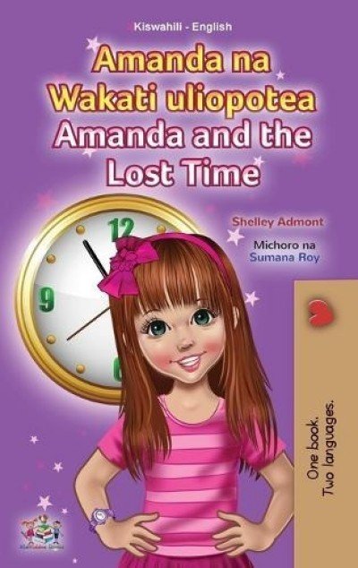 Amanda and the Lost Time  -  in Swahili and English   (HC)