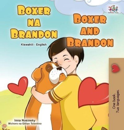 Boxer and Brandon  -  in Swahili and English   (HC)