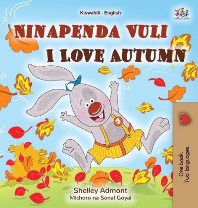I Love Autumn - in Swahili and English (HC)