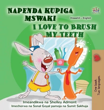 I Love to Brush My Teeth - in Swahili and English (HC)