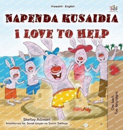 I Love to Help - in Swahili and English (HC)