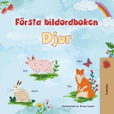First Picture Dictionary - Animals  -  in Swedish only   (PB)