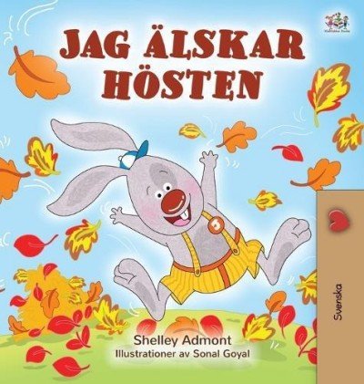 I Love Autumn - in Swedish only (HC)