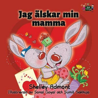 I Love My Mom - in Swedish only (PB)