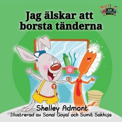 I Love to Brush My Teeth  -  in Swedish only   (PB)
