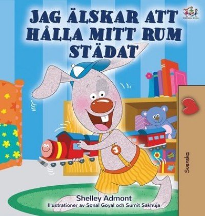 I Love to Keep My Room Clean  -  in Swedish only   (HC)