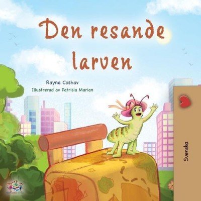 The traveling Caterpillar  -  in Swedish only   (PB)